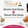 Electric Heat Stamp vs Manual Heat Stamp: Which is Right for Your Food Business?